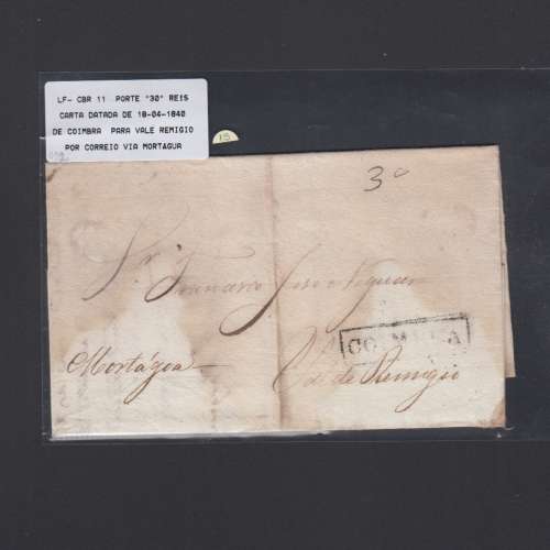 Pré-Filatélica circulada de Coimbra para Vale de Remigio datada de 18-04-1840
