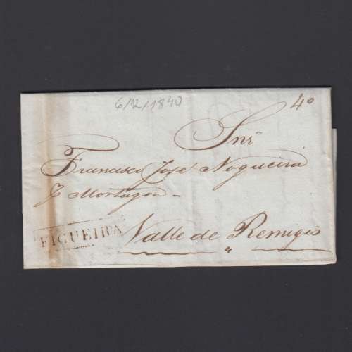 Carta Pré-Filatélica circulada de Figueira da Foz para Vale Remigio datada de 06-12-1840