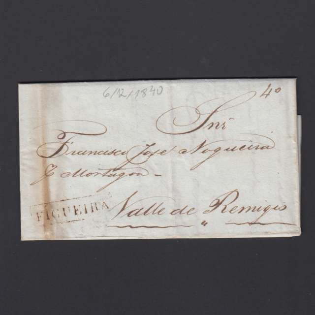 Carta Pré-Filatélica circulada de Figueira da Foz para Vale Remigio datada de 06-12-1840