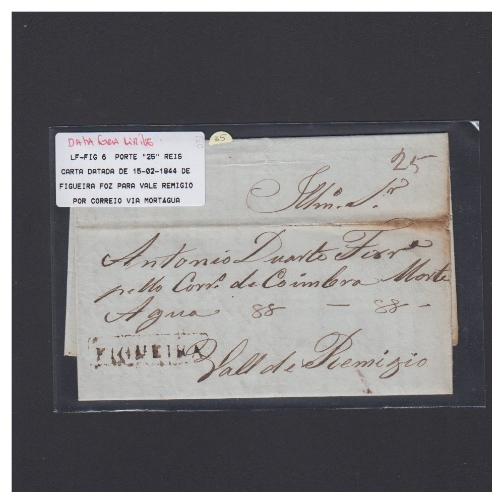 Carta Pré-Filatélica circulada de Figueira da Foz para Vale Remigio datada de 15-02-1844