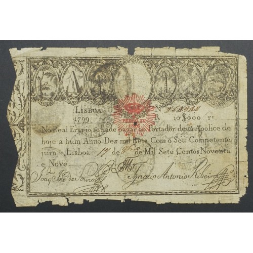 APÓLICE REAL ERÁRIO - 10$000 REIS 1799 - DATA IMPRESSA - COM CARIMBO DE D.PEDRO IV 1826 ( CIRCULADA )