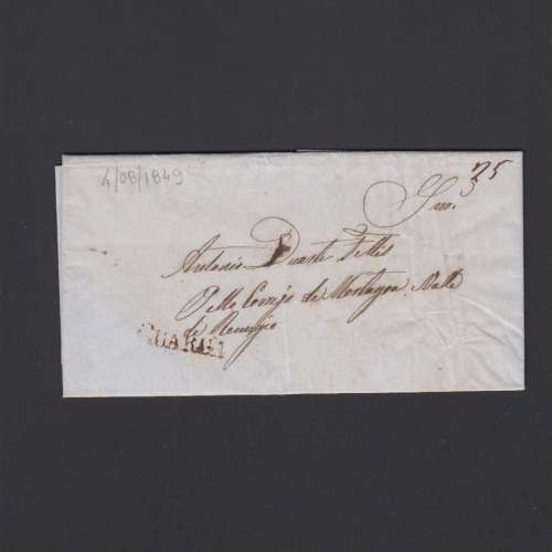 Carta Pré-Filatélica circulada de Guarda para Vale Remigio datada 04-08-1849