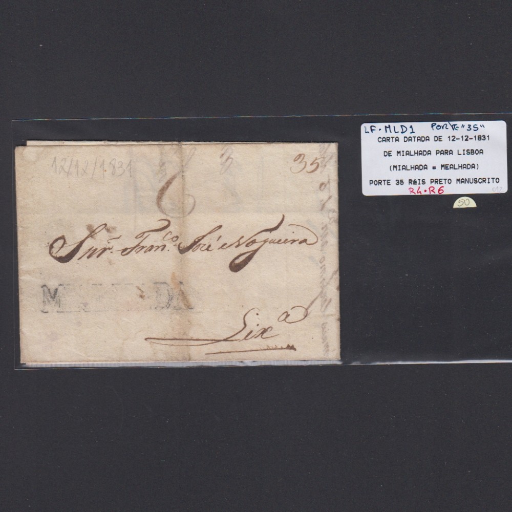 Carta Pré-Filatélica circulada de Mialhada (Mealhada) para Lisboa datada 12-12-1831
