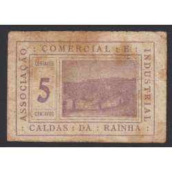 CÉDULA ASSOCIAÇÃO COMERCIAL E INDUSTRIAL CALDAS DA RAINHA - VALE 5 CENTAVO ( CIRCULADA )