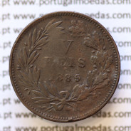 MOEDA 5 RÉIS BRONZE (V RÉIS) 1885 (BC) - REI D. LUIS I - WORLD COINS PORTUGAL KM525