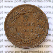 MOEDA 5 RÉIS BRONZE (V RÉIS) 1885 (BC) - REI D. LUIS I - WORLD COINS PORTUGAL KM525