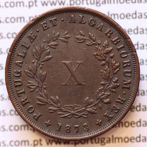 MOEDA 10 RÉIS COBRE (X RÉIS) 1873 (MBC) - REI D. LUIS I - WORLD COINS PORTUGAL KM514