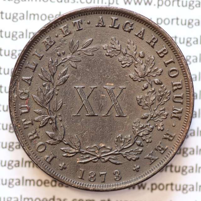 MOEDA 20 RÉIS COBRE ( XX RÉIS ) 1873 (MBC+) - REI D. LUIS I - WORLD COINS PORTUGAL KM515
