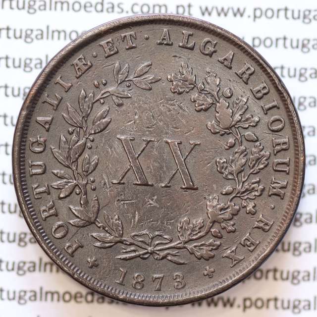 MOEDA 20 RÉIS COBRE ( XX RÉIS ) 1873 (MBC+) - REI D. LUIS I - WORLD COINS PORTUGAL KM515
