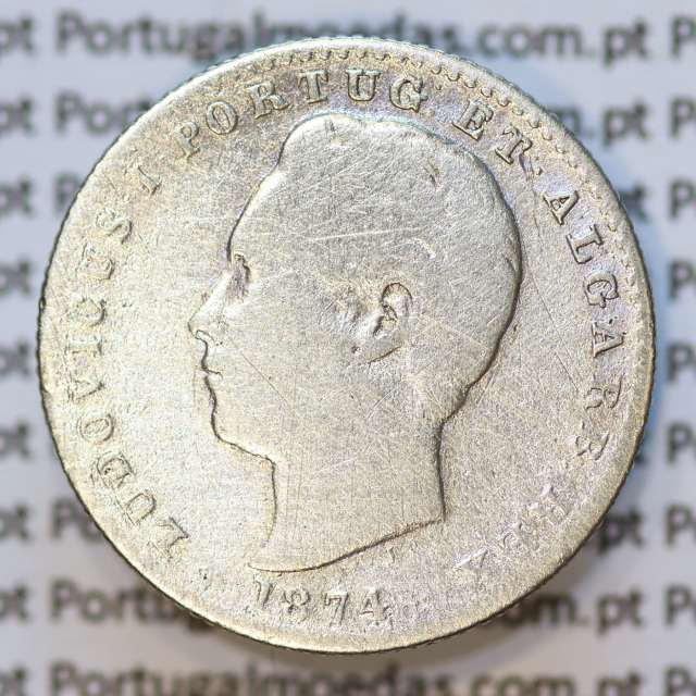 Moeda 100 Réis Prata 1874 ou Tostão Prata 1874 (BC) - Rei D. LUIS I - World Coins Portugal KM 510