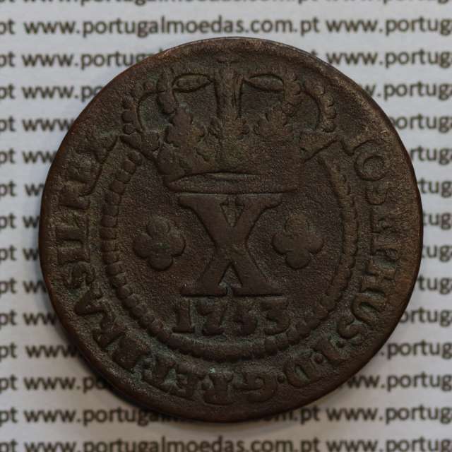 X Réis Cobre 1753 D. José I, Brasil, IOSEPHUS (46 pérolas), World Coins Brasil KM 174.1