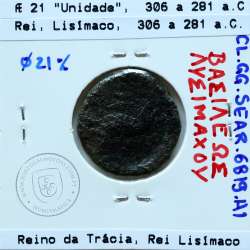 Reino Trácio, Rei Lisímaco, ano 306 a 281 a.C. Æ 21 "Unidade" Bronze,  Legenda: BAΣIΛEΩΣ ΛYΣIMAXOY , (Sear 6819)