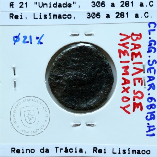 Reino Trácio, Rei Lisímaco, ano 306 a 281 a.C. Æ 21 "Unidade" Bronze,  Legenda: BAΣIΛEΩΣ ΛYΣIMAXOY , (Sear 6819)
