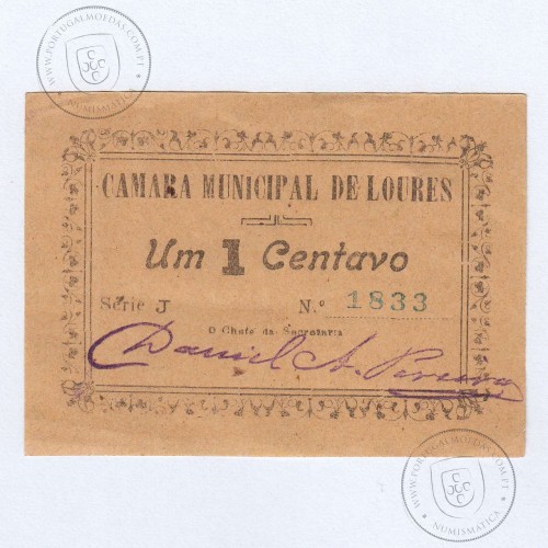 Cédula, 1 Centavo Camara Municipal de Loures "Cercadura tipo 2", Série J nº1833 , (NC), Referencia nº 2492 no catálogo I.C.P.