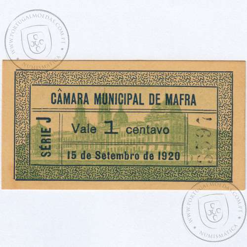 Portuguese notgeld, 1 Centavo Camara Municipal de Mafra,  (NC), Private emergency money notes from 1917 to 1925.
