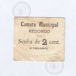 Cédula, 2 Centavos Camara Municipal de Redondo, "Senha de 2 cent.", (PC), Referencia nº 3605 no catálogo I.C.P.