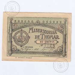 Cédula, 10 Centavos Misericórdia de Tomar, "No rodapé "C.NEVES-R. AUGUSTA 177-Lisboa", (PC), Ref. nº 4097 no catálogo I.C.P.