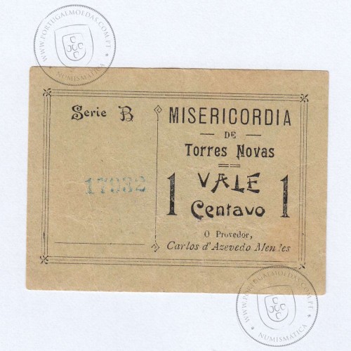 Cédula, 1 Centavo Misericórdia de Torres Novas, Série B nº17932, (PC), Referencia nº 4120 no catálogo I.C.P.