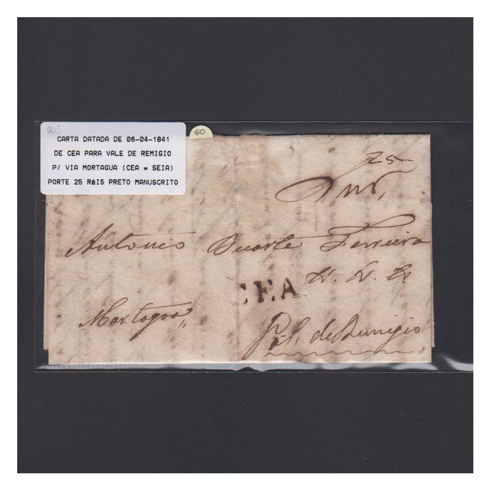 Carta Pré-Filatélica circulada de CEA (Seia) para Vale de Remigio datada de 06-04-1841