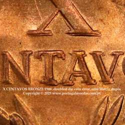 "doubled die" ERRO Matriz dupla em X centavos 1946 Bronze Republica Portuguesa, (Soberba), World Coins Portugal KM 583