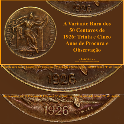Rara variante dos 50 Centavos de 1926, com “9” de haste aberta e o pé alinhado com o “I” de Simões, cunho de 50 centavos 1925
