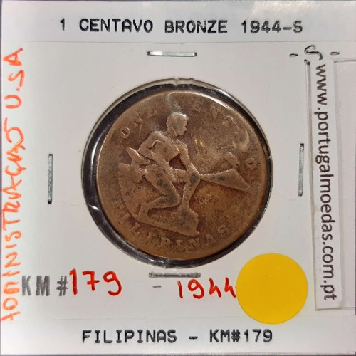 Philippines 1 Centavo 1944 S Bronze, (F), Coins of the World Philippines KM 179