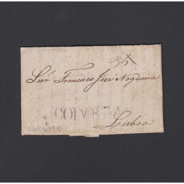 Carta Pré-Filatélica circulada de Coimbra para Lisboa datada de 24-03-1830