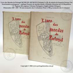 Livro das Moedas de Portugal MCMLXIX–MCMLXX (1969–1970), J. Ferraro Vaz, Volume I e Volume II, com sobrecapas originais. 01