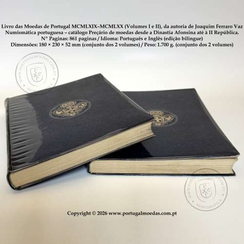 The Coins of Portugal MCMLXIX–MCMLXX, J. Ferraro Vaz, Volume I & II, PVC-covered hardcover edition. 02
