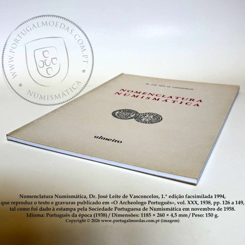Nomenclatura Numismática, Dr. José Leite de Vasconcelos, 1.ª edição facsimilada 1994