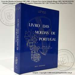 Livro das Moedas de Portugal 1987–1988 – J. Ferraro Vaz e Javier Salgado (Braga, 1987 / MCMLXXXVII), (Como novo)