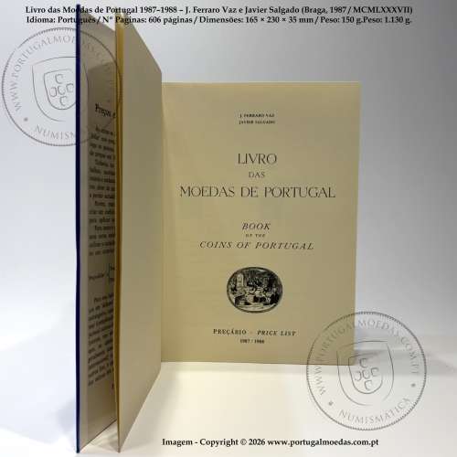 Book of the Coins of Portugal 1987–1988 – J. Ferraro Vaz and Javier Salgado (Braga, 1987 / MCMLXXXVII), in excellent condition.