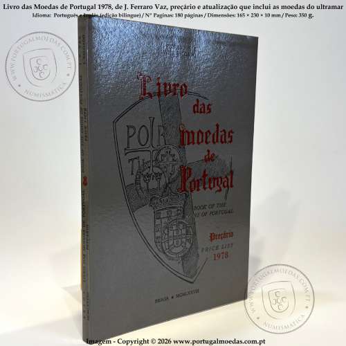 Livro das Moedas de Portugal 1978, de J. Ferraro Vaz, preçário e atualização que inclui as colónias portuguesas 2