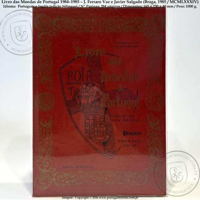 Book of the Coins of Portugal 1984–1985 – Ferraro Vaz & Javier Salgado, Including Colonial Coins 1