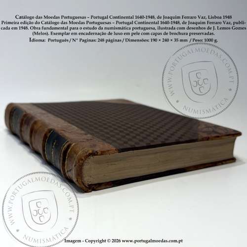 Catalogue of Portuguese Coins 1640-1948 – First Edition by J. Ferraro Vaz, luxury binding well preserving 2