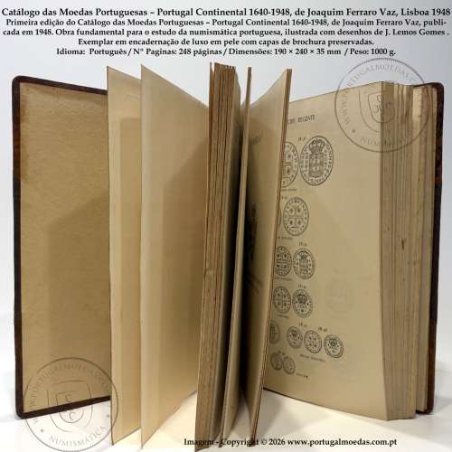 Catalogue of Portuguese Coins 1640-1948 – First Edition by J. Ferraro Vaz, luxury binding well preserving 4