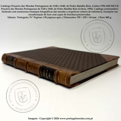 Price Guide and Illustrated Catalogue of Portuguese Coins 1140–1640 – Pedro Batalha Reis (Lisbon, 1956), luxury binding