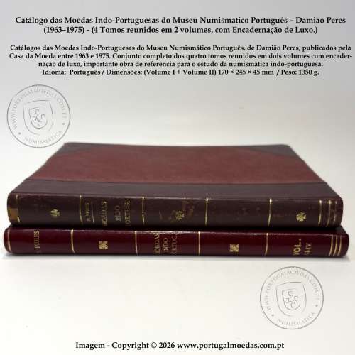 Catalogue of Indo-Portuguese Coins – Damião Peres (Portuguese Mint, 1963–1975) – Four Volumes in Two Luxury Bindings 1
