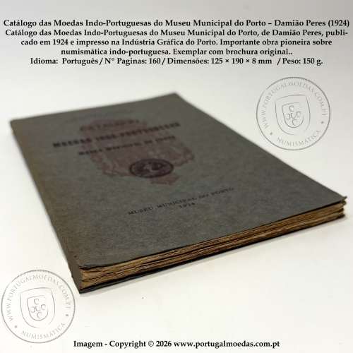 Catalogue of Indo-Portuguese Coins – Damião Peres (Porto Municipal Museum, 1924) 2