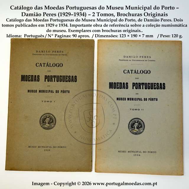 Catalogue of Portuguese Coins – Damião Peres (Porto Municipal Museum, 1929–1934) – Two Volumes 1