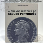 The Great History of the Portuguese Escudo – António Miguel Trigueiro, 2003 b