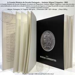 The Great History of the Portuguese Escudo – António Miguel Trigueiro, 2003 c