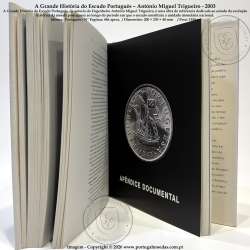The Great History of the Portuguese Escudo – António Miguel Trigueiro, 2003 f