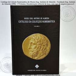 Catalogue of the Numismatic Collection – Museu Eng. António de Almeida (Fundação Eng. António de Almeida, 1994), 2 Volumes 5
