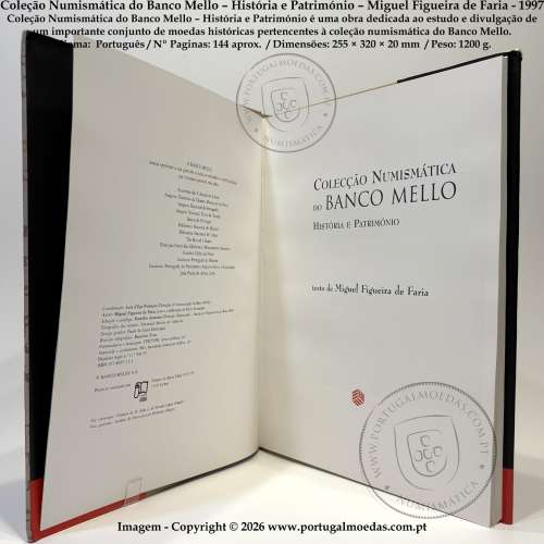 Coleção Numismática do Banco Mello – História e Património – Miguel Figueira de Faria -1997 c