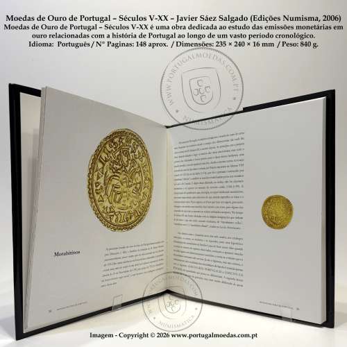 Gold Coins of Portugal – 5th to 20th Centuries – Javier Sáez Salgado (Numisma Editions, 2006) 3