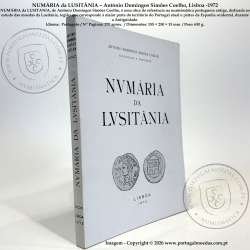 NUMÁRIA da LUSITANIA – António Domingos Simões Coelho, Lisbon - 1972, studies pre-Roman and Roman coins of Lusitania