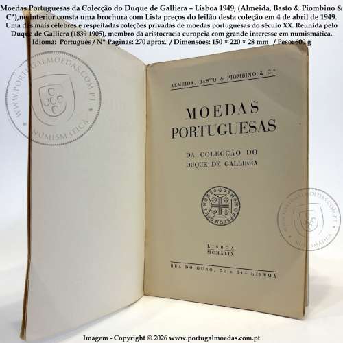 Moedas Portuguesas da Colecção do Duque de Galliera –  Almeida, Basto & Piombino & Cª, Lisboa, 1949 + Lista preços leilão 2