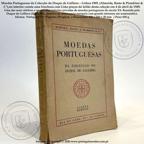 Moedas Portuguesas da Colecção do Duque de Galliera –  Almeida, Basto & Piombino & Cª, Lisboa, 1949 + Lista preços leilão 4