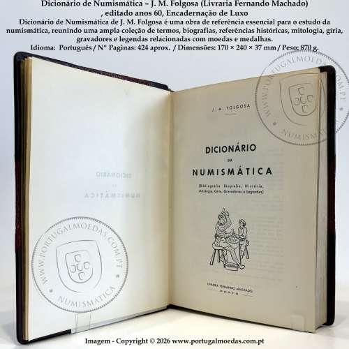 Dictionary of Numismatics – J. M. Folgosa (Livraria Fernando Machado), published in the 1950s–1960s, luxury binding 1